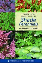 Pocket Guide to Shade Perennials (Timber Press Pocket Guides) Pocket Guide to Shade Perennials (Timber Press Pocket Guides)